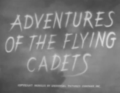 Adventures of the Flying Cadets--titles
