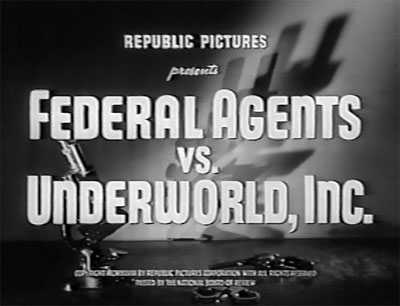 Federal Agents vs. Underworld Inc.--titles