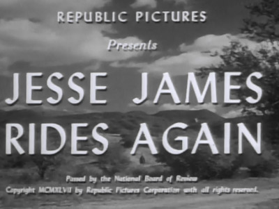 Jesse James Rides Again--titles