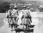 Perils of the Royal Mounted--titles