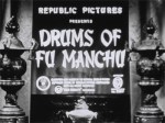 Drums of Fu Manchu--titles