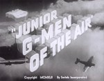 Junior G-Men of the Air--titles